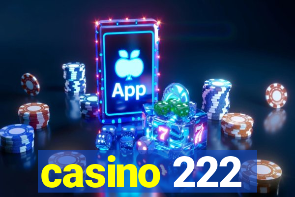 casino 222